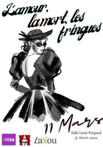 l'amour, la mort, les fringues